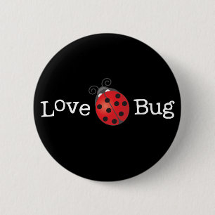 Love Bug - Ladybug 6 Cm Round Badge