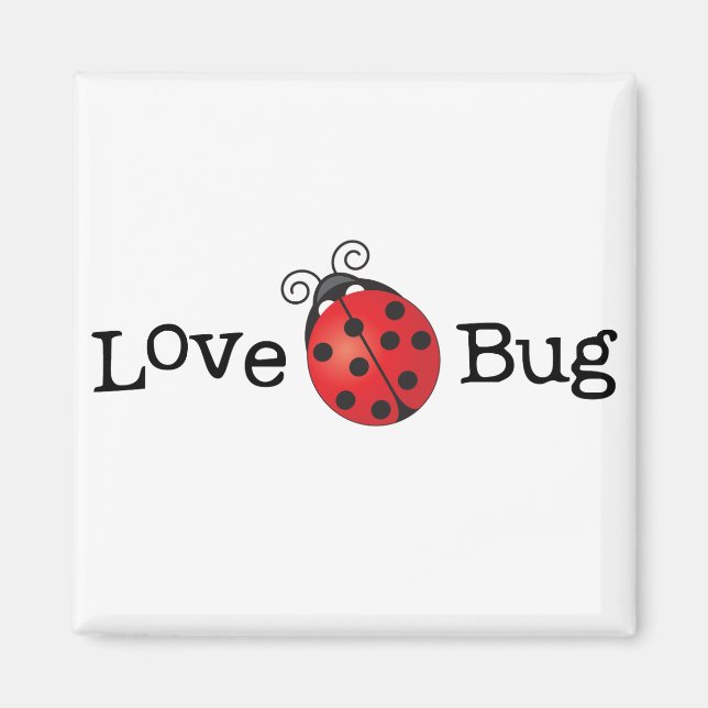 Love Bug - Ladybug Magnet (Front)