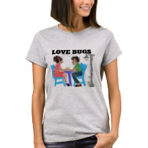 Love Bugs shirt