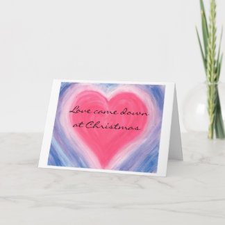 Love Came Down at Christmas Card