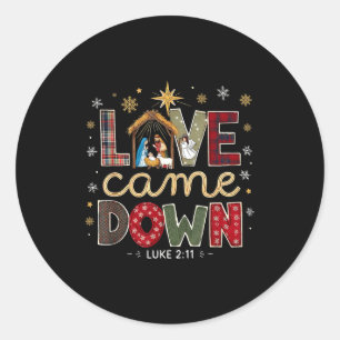 Love Came Down Luke 2_11 Patchwork Christmas Art  Classic Round Sticker