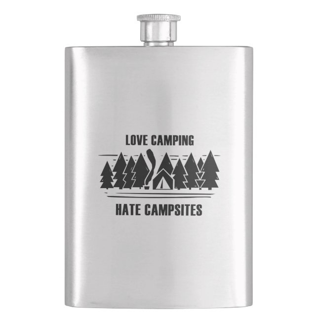 Love Camping, Hate Campsites Hip Flask (Front)