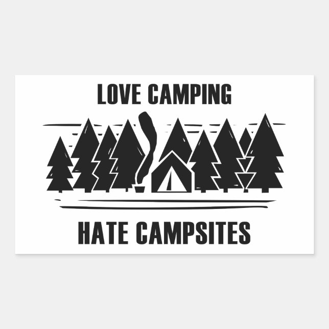Love Camping, Hate Campsites Rectangular Sticker (Front)