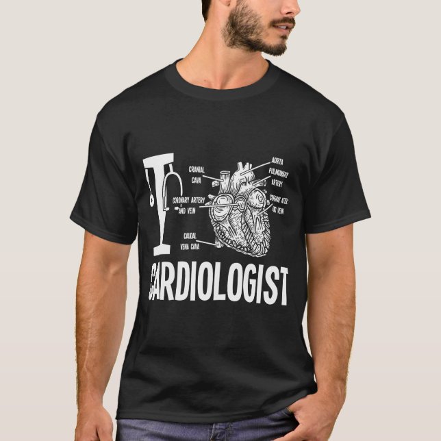 Love Cardiologist Heart Anatomy Medical Cardiology T-Shirt (Front)