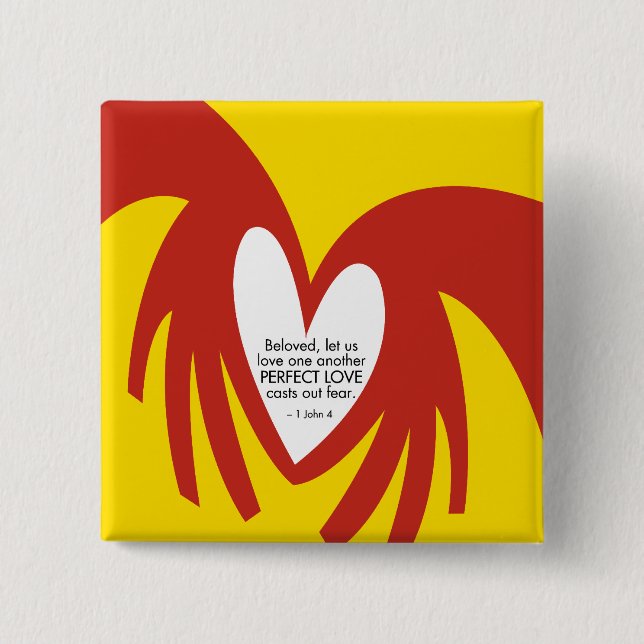 Love Casts Out Fear Button (Front)