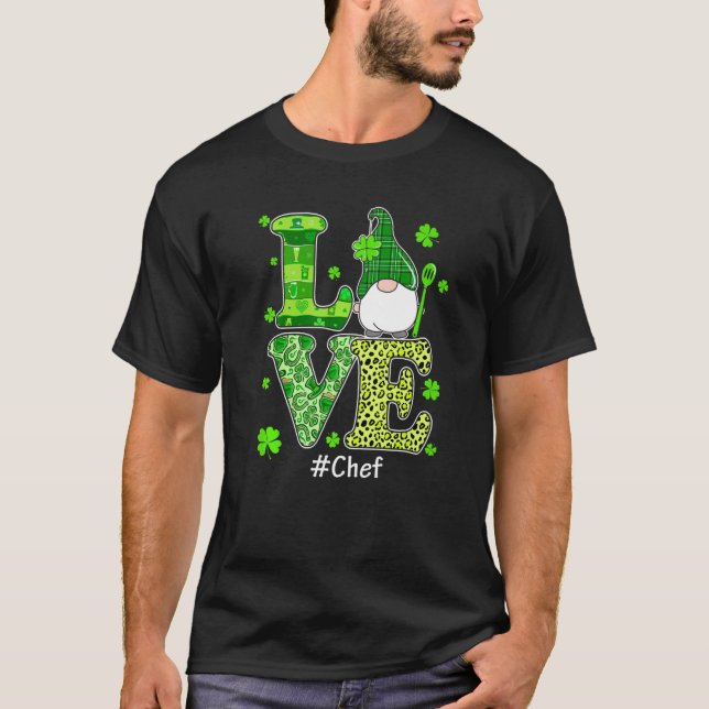Love Chef Gnome Leopard St Patrick's Day Irish Sha T-Shirt (Front)