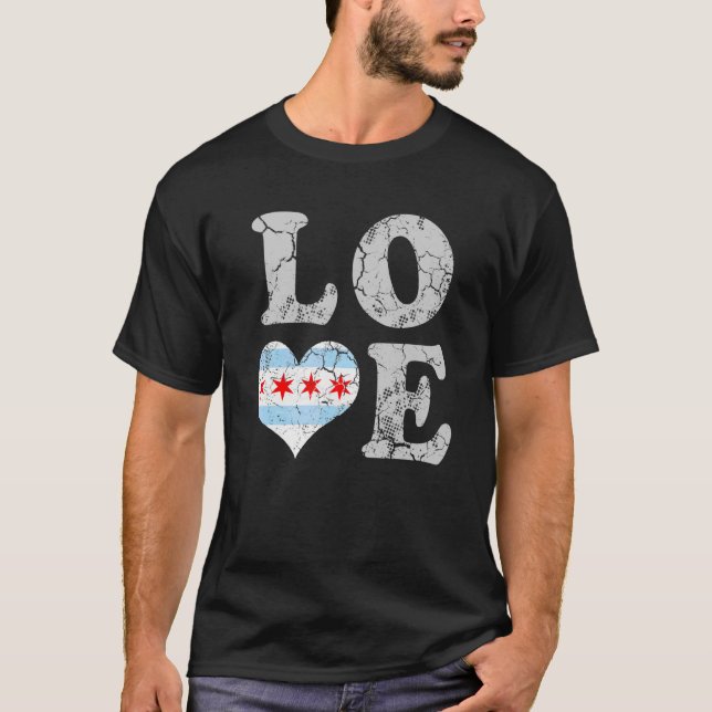 Love Chicago Flag Home City Chi Town Family T-Shirt (Front)