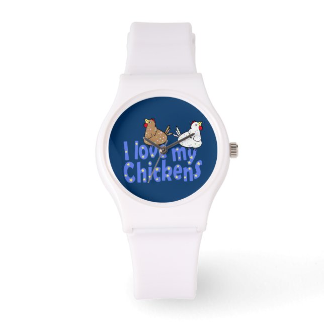 Love Chickens Watch (Front)