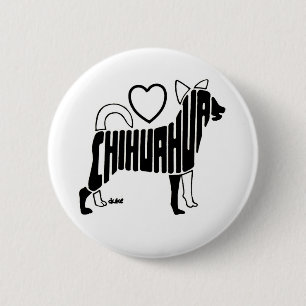 LOVE CHIHUAHUAS BUTTON
