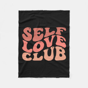 Love Club Self Love Inspirational Quote  Fleece Blanket