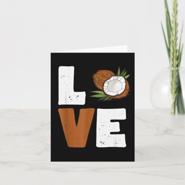 Love Coconut Women Shirt Coconut Lovers For Kids A Card (Front)