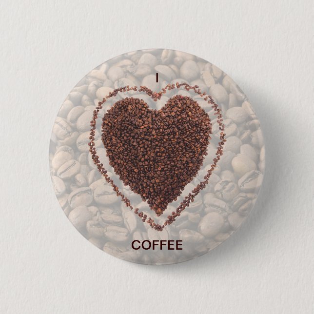 Love Coffee 6 Cm Round Badge (Front)