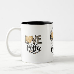 Love Coffee funny cute trendy quotes for her Two-Tone Coffee Mug