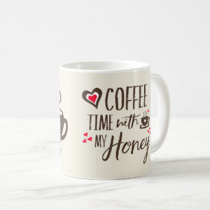 Love Coffee time with my honey Couple's Mug