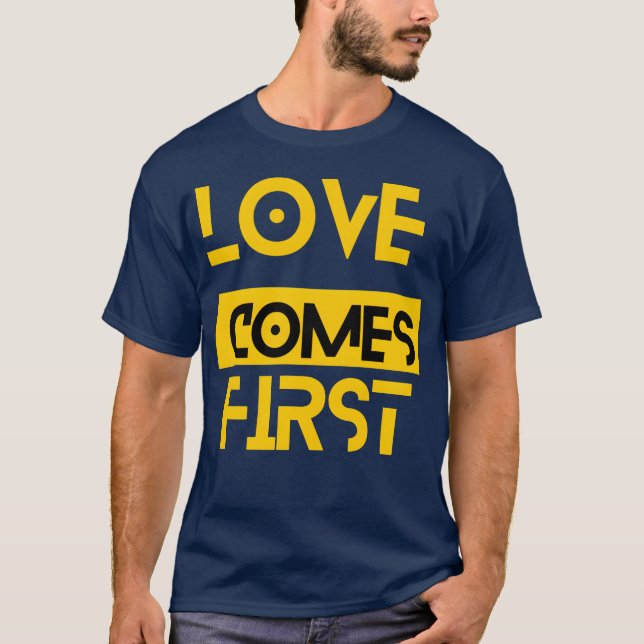 Love comes first boy T-Shirt (Front)
