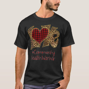 Love Community Health Worker Leopard Mied Flannel T-Shirt