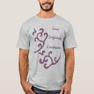 Love-Compassion-Forgiveness Shirt, Organic Pattern T-Shirt