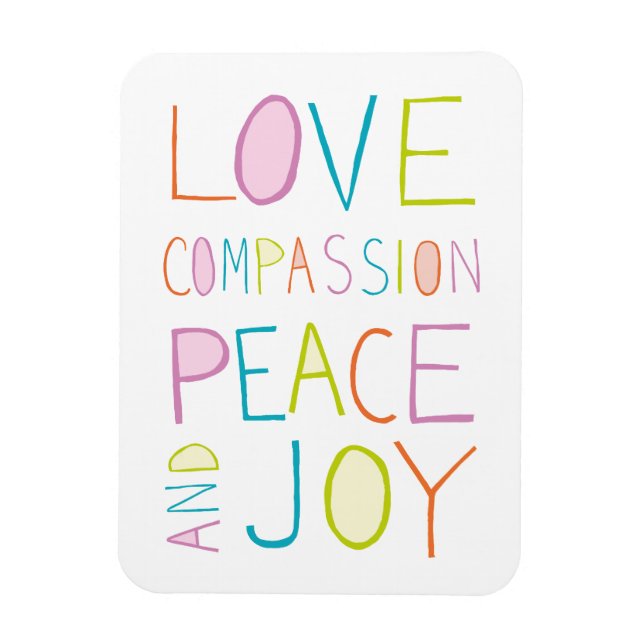 Love, Compassion, Peace, Joy Magnet (Vertical)