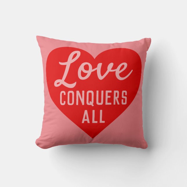 Love Conquers All Message Cushion (Front)