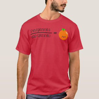 Love Cooler Math Games Math Lovers Funny Tangerine T-Shirt