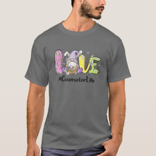 LOVE Counsellor Life Life Funny Easter Day Bunny E T-Shirt