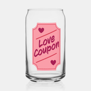 Love coupon  can glass