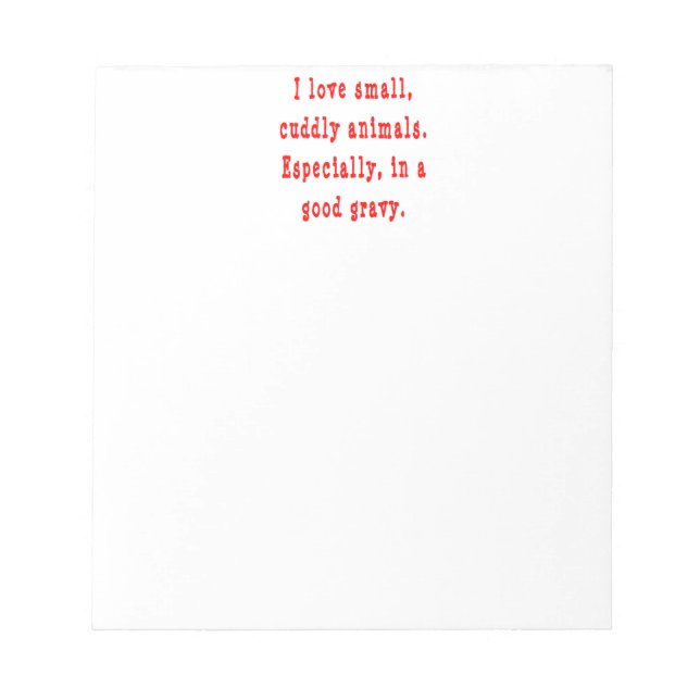Love Cuddly Animals in Good Gravy Notepad (Front)