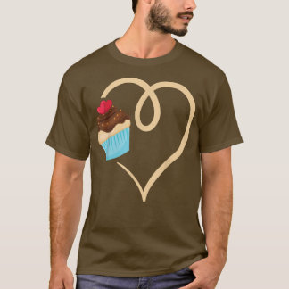 Love Cupcake Baking Baker Cupcake Cooking Novelty  T-Shirt
