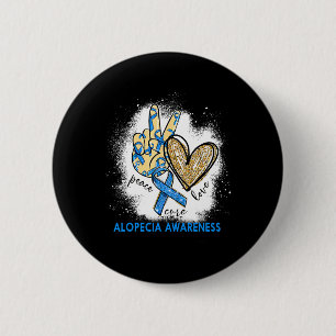 Love Cure Bleached Alopecia Awareness  6 Cm Round Badge