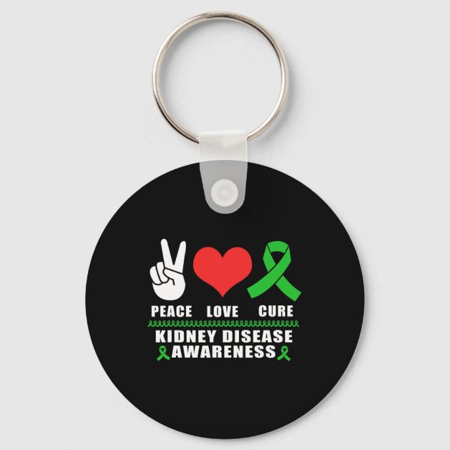 Love Cure Kidney Disease Awareness  Key Ring (Front)