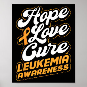 Love Cure Support Leukaemia Awareness Ribbon Poster