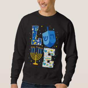 LOVE Cute Hanukkah Decorations Dreidel Menorah Cha Sweatshirt