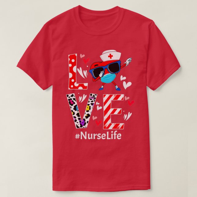Love Dabbing Heart Nursing Nurse Life Valentines T-Shirt (Design Front)