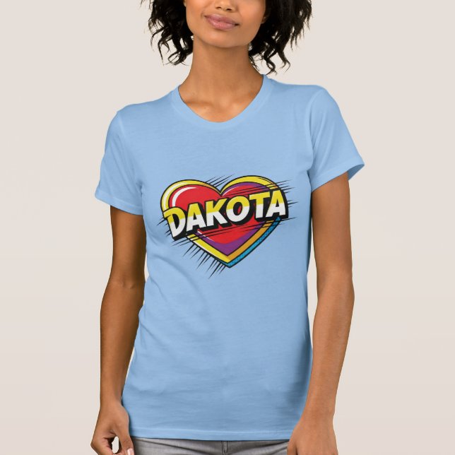 Love Dakota T-Shirt (Front)