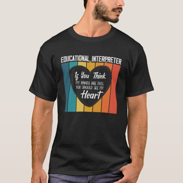 love deaf speach Sign Language Teachers Interprete T-Shirt (Front)