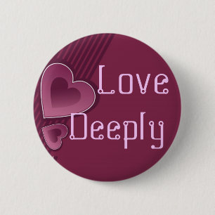 Love deeply button