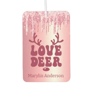 LOVE DEER VALENTINES PINK GLITTER DRIP CUSTOM CAR AIR FRESHENER