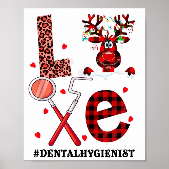 Love Dental Christmas Reindeer Dental Squad Xmas D Poster (Front)