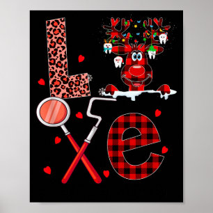 Love Dental Christmas Reindeer Dental Squad Xmas D Poster