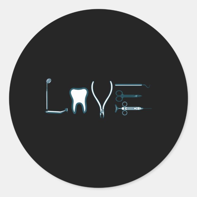 Love Dental Dentistry Tooth Dental Surgeon Dentist Classic Round Sticker (Front)