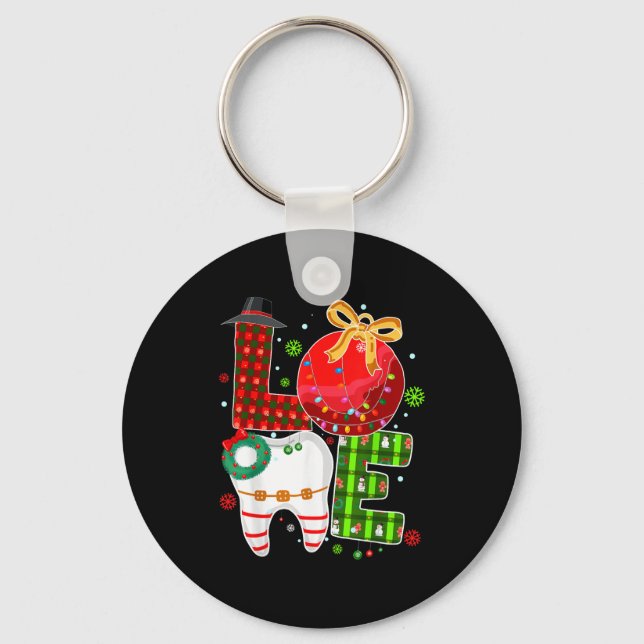 Love Dental Life Bauble Tooth Dentist Fall Christm Key Ring (Front)