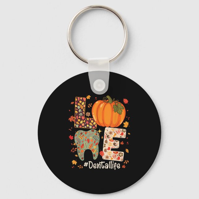 Love Dental Life Pumpkin Tooth Dentist Fall Thanks Key Ring (Front)
