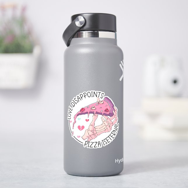 Love Disappoints Pizza Is Eternal Anti Valentine (HydroFlask)