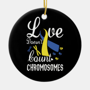 Love Doesn't Count Chromosomes Down Syndrome Ceramic Tree Decoration