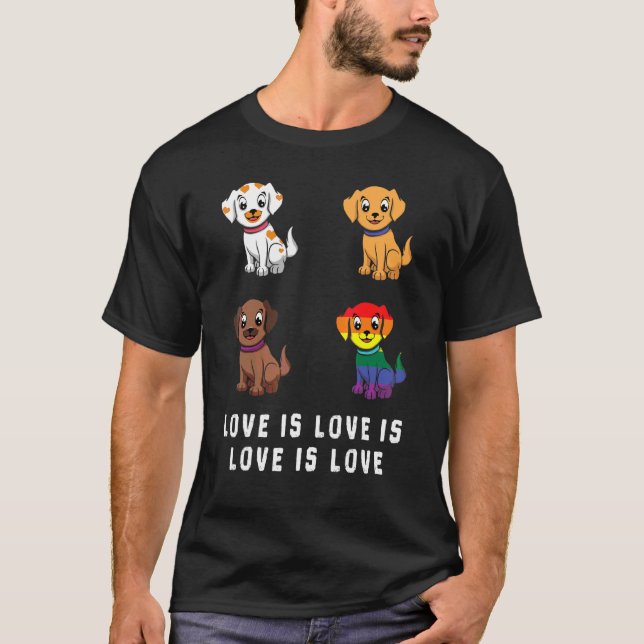 Love Dogs Puppy Rainbow Gay Pride Lgbtq Lgbt Pride T-Shirt (Front)