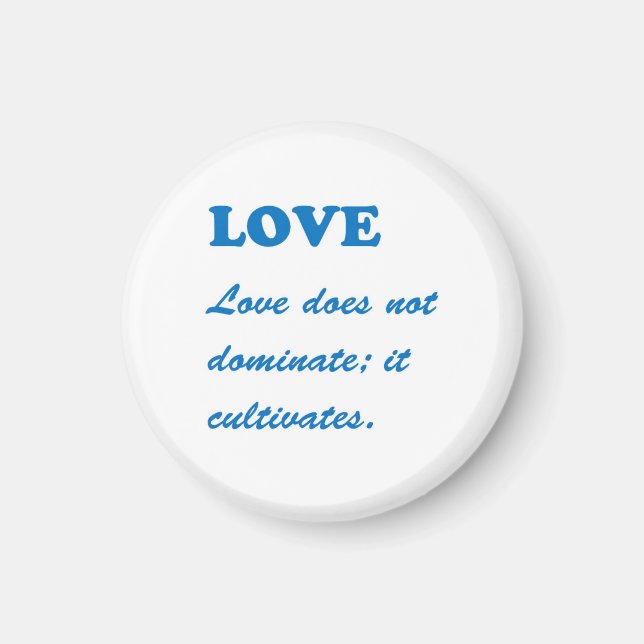 LOVE dominates cultivates ROMANCE FAMILY MARRIAGE Magnet (Front)