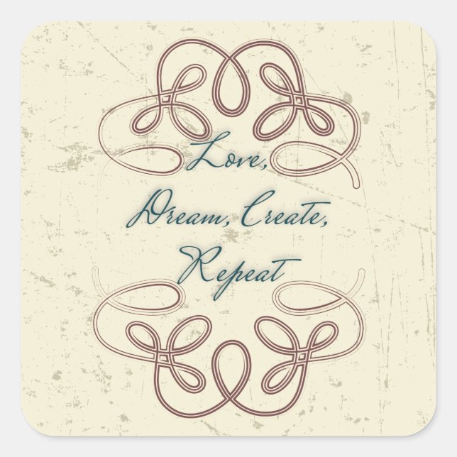 Love, Dream,  Create, Repeat Folk design Square Sticker (Front)
