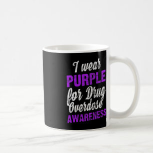 Love Drug Overdose Awareness I Wear Purple Pun Coffee Mug