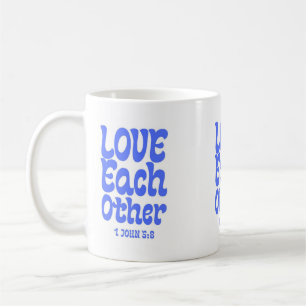 Love Each Other Mugs Christian Mug Bible Verse Mug