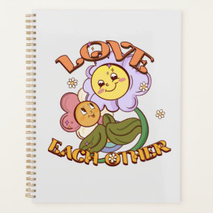 Love Each Other   Whimsical Floral Design Planner